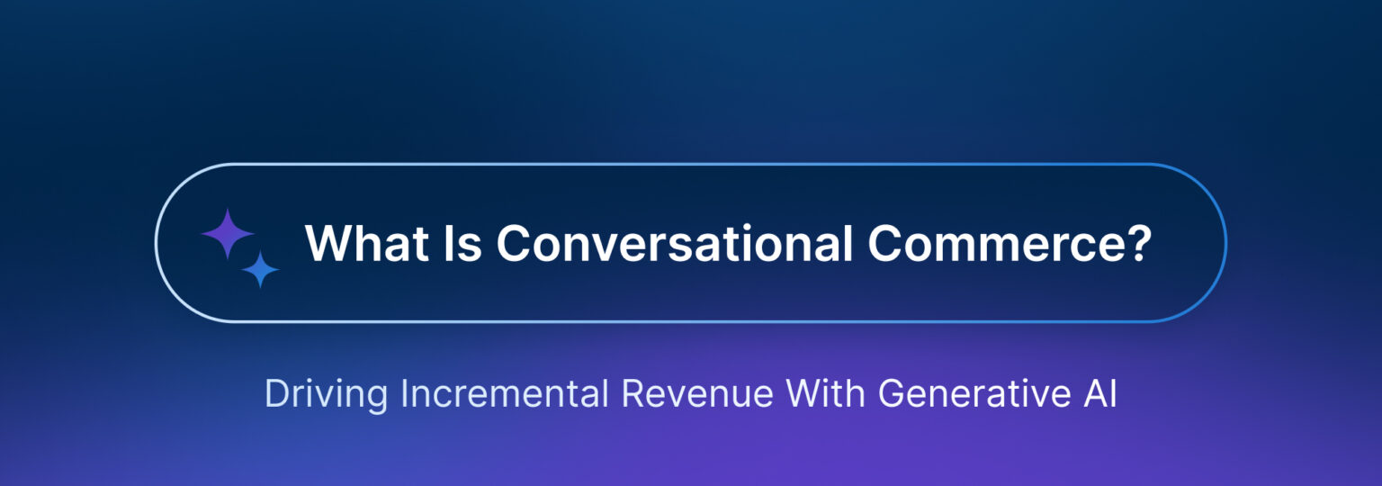 What is conversational commerce?
