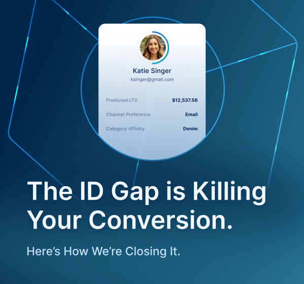 The ID Gap is Killing Your Conversion